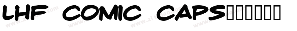 LHF Comic Caps字体转换